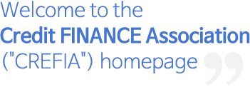 Welcome to the Credit FINANCE Association (CREFIA) homepage